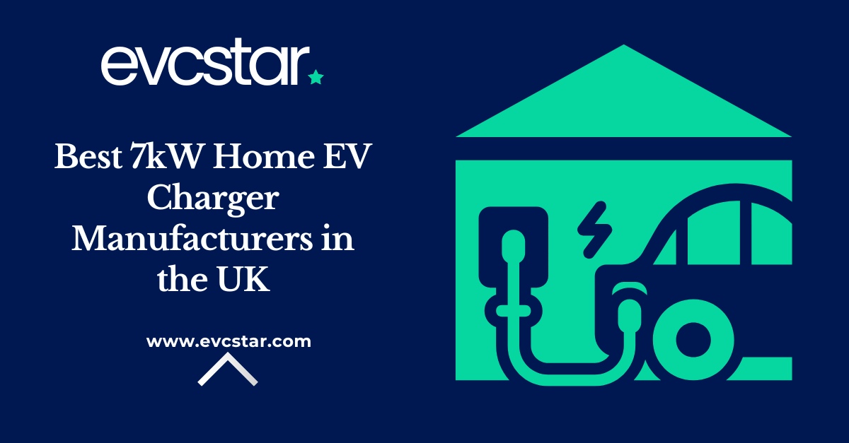 Read more about the article Best 7kW Home EV Charger Manufacturers in the UK