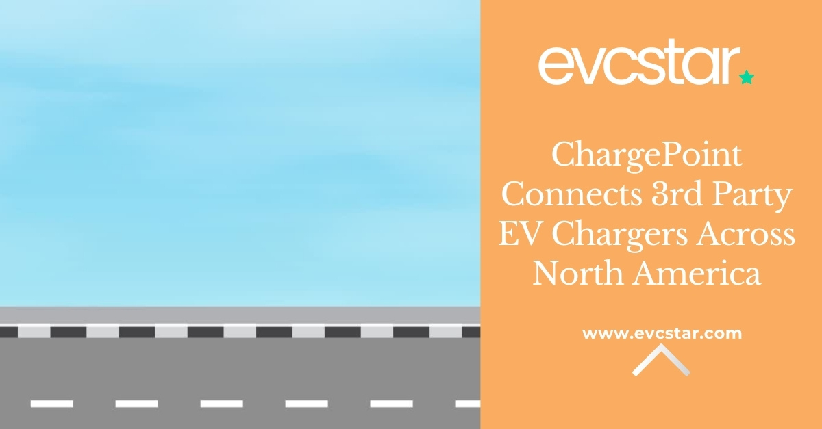 Read more about the article ChargePoint Connects 3rd Party EV Chargers Across North America